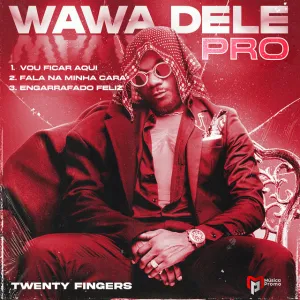 Twenty Fingers - Vou Ficar Aqui