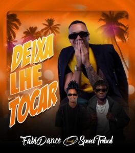 Fabio Dance ft Speed Tribal – Deixa lhe Tocar