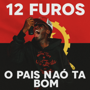 12 FUROS – O País Não Tá Bom