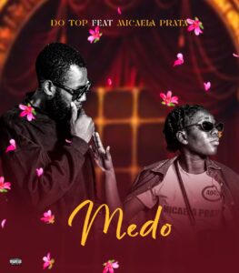 Do Top Feat Micaela Prata - Medo