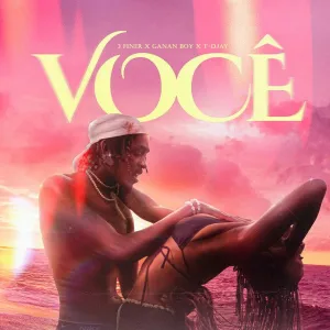 3 Finer x Ganan Boy x T-Djay - Você