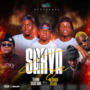 Team Suicida feat. Aldair Olha - Se Sarva (Afro House) (Prod. Dj Jorge Mágico & Taba Mix)