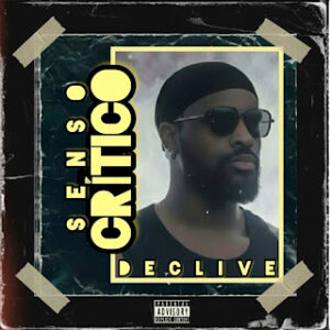 Declive - Senso Crítico (Rap) Declive - Senso Crítico (Rap)
