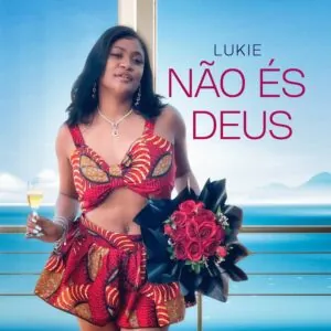 Lukie - Não És Deus Lukie - Não És Deus