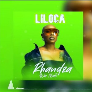 Liloca - Randza Wa Nsati Liloca - Randza Wa Nsati