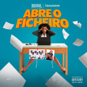 Brazucas ft. Tshunami – Abre o Ficheiro Brazucas ft. Tshunami – Abre o Ficheiro