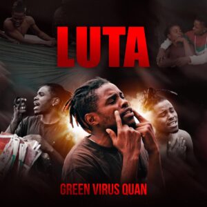 Green Virus Quan - Luta Green Virus Quan - Luta