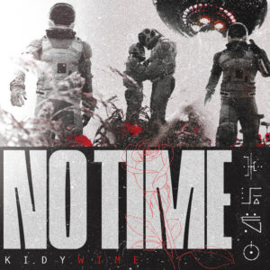 Kidy Wime – NO TIME (R&B) 2025 Kidy Wime – NO TIME (R&B) 2025