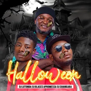  Dj Lutonda – Halloween (feat. Dj Olases Apromessa & Dj Shankara)