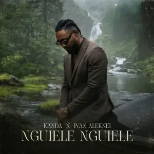 Kanda – Nguiele Nguiele (Feat. Ivan Alekxei)