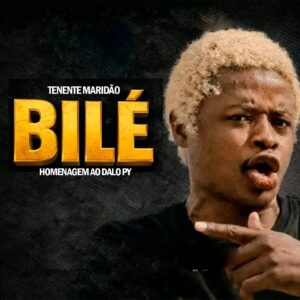 Tenente Maridão – Bilé (Homenagem ao Dalo Py)