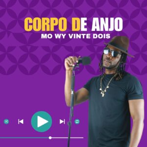 Mo Wy  Vinte Dois - Corpo De Anjo