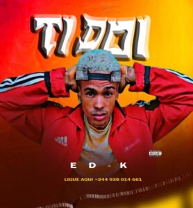 Ed-k - Ti Doi (Afro House)