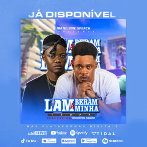 Manilson speack ft Arquiteto Savana - Lamberam A Minha Tropa