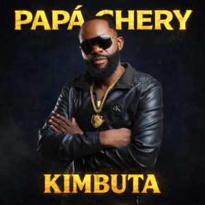 Papá Chery - Kimbuta