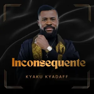 Kyaku Kyadaff - Incosequente (Rumba)