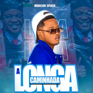 Manilson Speak - A Longa Caminhada (Prod: DJ Kinny Afro Beatz)