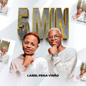 Label Pega Visão - 5 Minutos (Afro House)