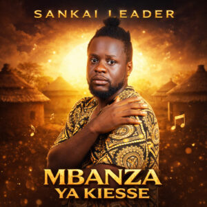 Sankai Leader - Mbanza Ya Kiesse