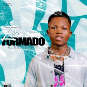 Russo Beizy - Estou Bem Formado