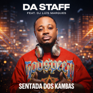 Da Staff Feat Dj Luís Marques - Senatada Dos Kambas