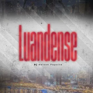 Dj Nelson Papoite - Luandense