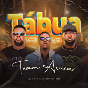 Team Açucar - Tabua (Afro House)