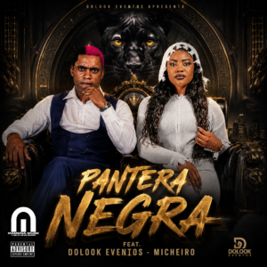 Pantera Negra ft Do Look Eventos - Micheiro