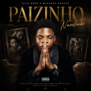 Nick Bebê x Makarov Naback - Paizinho Nandinho