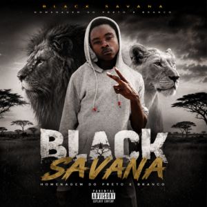 Black Savana - Homenagem do Preto e Branco