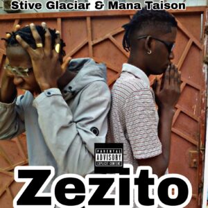 Stive Glaciar & Mana Tayson - Zezito