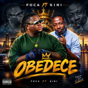 Foca Ft Sini - Obedece